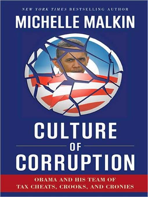 Title details for Culture of Corruption by Michelle Malkin - Available